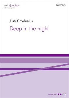 Deep in the night 