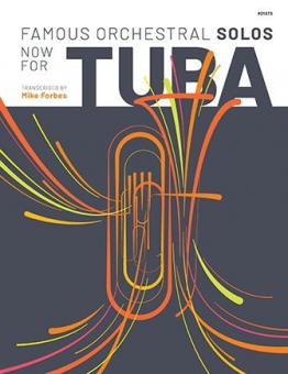 Famous Orchestral Solos Now for Tuba Standard