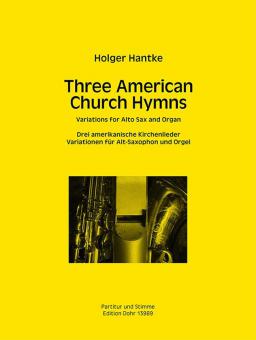 Three American Church Hymns (2018) 