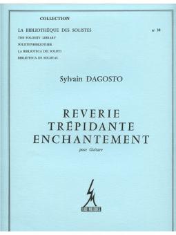 Reverie / Trepidante / Enchantement / Guitare 