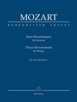 Trois divertissements KV 136-138 (125a-c) 