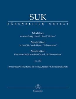 Méditation basée sur le vieux choral tchèque "St. Wenzeslaus" op. 35a 