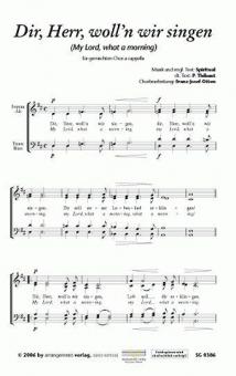 Dir, Herr, woll'n wir singen 