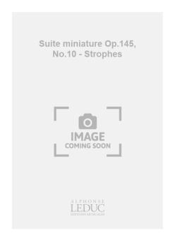Suite Miniature Op. 145 Nr. 10 