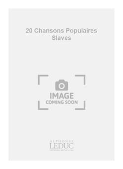 20 Chansons Populaires Slaves 