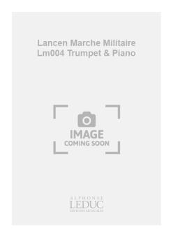 Lancen Marche Militaire Lm004 Trumpet & Piano 