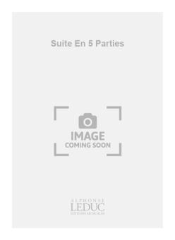 Suite en 5 Parties 