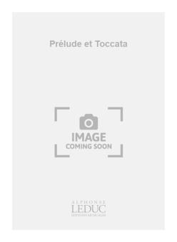 Jeanine Rueff: Prelude et Toccata 