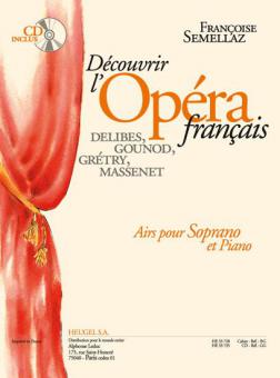 Decouvrir l'Opéra français: Soprano 