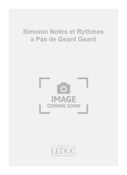 Notes Et Rythmes a Pas De Geant 