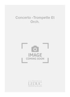 Concerto (Trompette et Orchestre) 