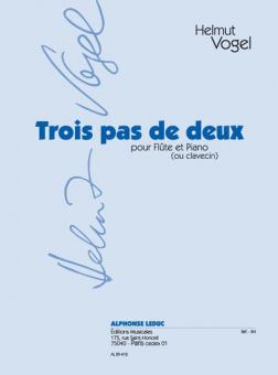 Trois Pas de Deux pour Flute et Piano (Ou Clavecin) 