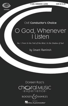 O God Whenever I Listen 
