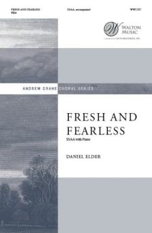 Fresh and Fearless 