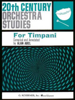 Twentieth Century Orchestra Studies for Timpani 