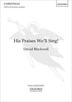 His Praises We'll Sing 