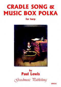 Cradle Song and Music Box Polka 