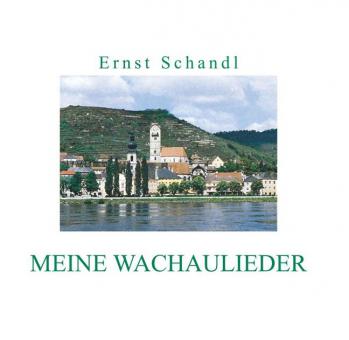 Meine Wachaulieder 