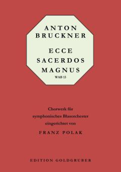 Ecce sacerdos magnus WAB 13 