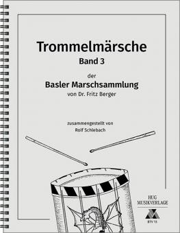 Basler Trommelmärsche Vol 3 