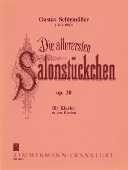 Les toutes premières pièces de salon op. 30 