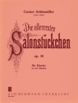 Les toutes premières pièces de salon op. 30 