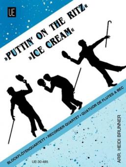 Puttin' On The Ritz - Icecream 
