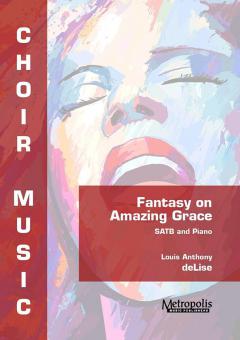 Fantasy on 'Amazing Grace' 