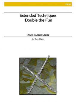 Extended Techniques -- Double the Fun (Deluxe Edition!) 