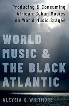 World Music and the Black Atlantic - Hardback 