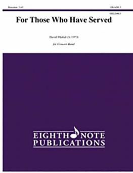 For Those Who Have Served 
