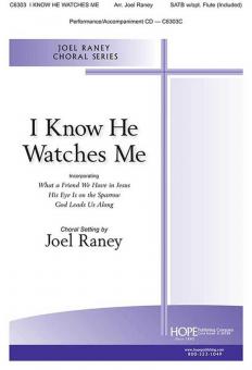 I Know He Watches Me 
