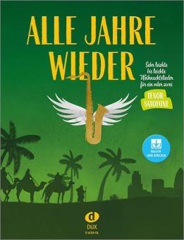 Alle Jahre wieder - Tenorsaxophon mit Audio-Download 