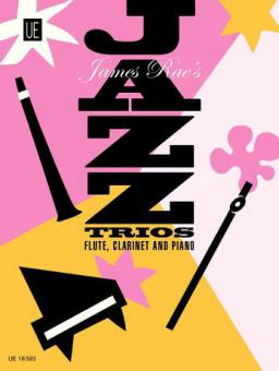 Jazz Trios für Flöte, Klarinette(B) und Klavier 