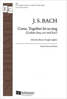 Come, Together Let Us Sing 