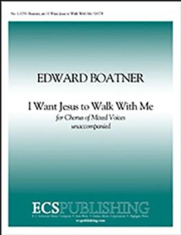 I Want Jesus to Walk with Me 