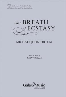 For a Breath of Ecstasy 