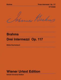 Trois Intermezzi op. 117 