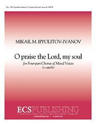 O Praise the Lord, My Soul 