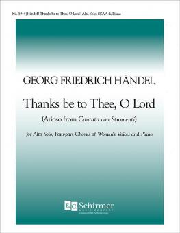 Thanks Be To Thee, O Lord 