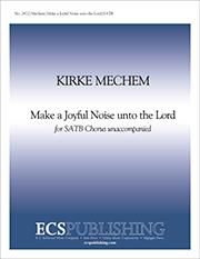 Make a Joyful Noise Unto the Lord 