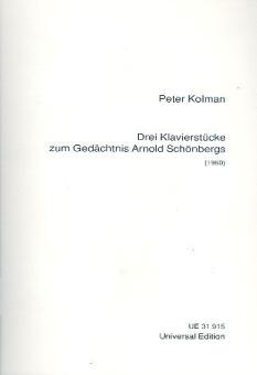 3 Klavierstücke zum Gedächtnis Arnold Schönbergs 