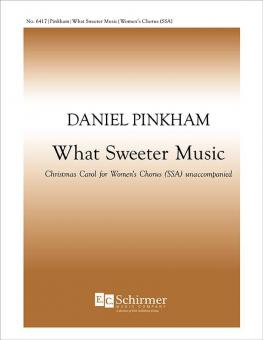 What Sweeter Music 