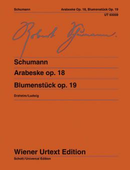 Arabesque en do majeur, op. 18 / Blumenstück, op. 19 
