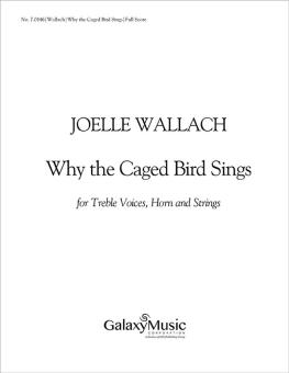 Why the Caged Bird Sings 