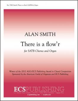 There is a flow'r 