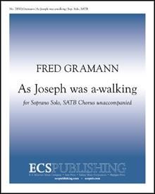 As Joseph was a-walking 