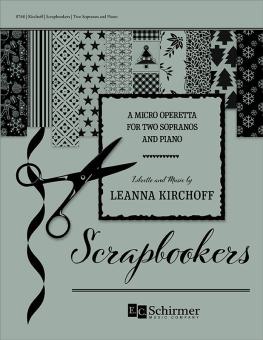 Scrapbookers: A Micro Operetta 