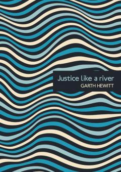 Justice like a river 
