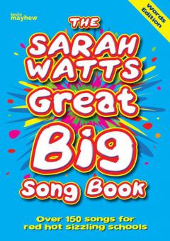 The Sarah Watts Great Big Song Book -Words Edition 